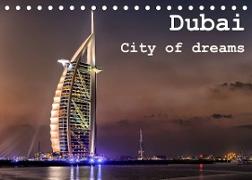 Dubai - City of dreams (Tischkalender 2022 DIN A5 quer)