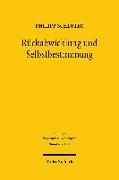 Rückabwicklung und Selbstbestimmung