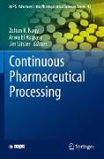 Continuous Pharmaceutical Processing