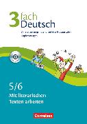 3fach Deutsch, Differenzierungsmaterial auf drei Niveaustufen, 5./6. Jahrgangsstufe, Mit literarischen Texten arbeiten, Kopiervorlagen mit CD-ROM