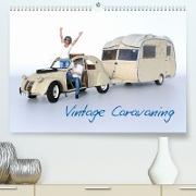 Vintage Caravaning (Premium, hochwertiger DIN A2 Wandkalender 2022, Kunstdruck in Hochglanz)