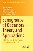 Semigroups of Operators ¿ Theory and Applications