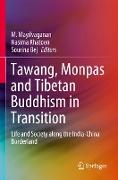 Tawang, Monpas and Tibetan Buddhism in Transition