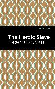 The Heroic Slave