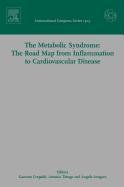 The Metabolic Syndrome: The Road Map from Inflammation to Cardiovascular Disease, ICS 1303