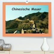 Chinesische Mauer (Premium, hochwertiger DIN A2 Wandkalender 2022, Kunstdruck in Hochglanz)
