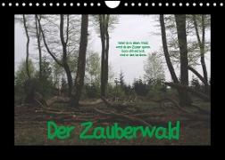 Der Zauberwald (Wandkalender 2022 DIN A4 quer)