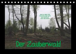 Der Zauberwald (Tischkalender 2022 DIN A5 quer)