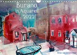 Burano in Aquarell 2022 (Wandkalender 2022 DIN A4 quer)