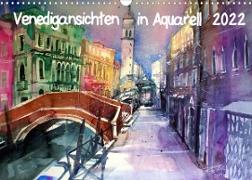 Venedigansichten in AquarellAT-Version (Wandkalender 2022 DIN A3 quer)