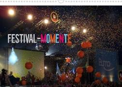 Festival-Momente (Wandkalender 2022 DIN A3 quer)