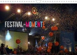 Festival-Momente (Wandkalender 2022 DIN A4 quer)