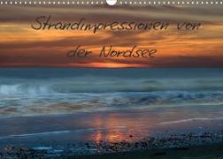 Strandimpressionen von der Nordsee (Wandkalender 2022 DIN A3 quer)