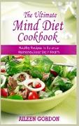 THE ULTIMATE MIND DIET COOKBOOK