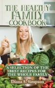 The Healthy Family Cookbook