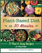 PLANT-BASED DIET IN 30 MINUTES