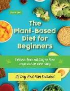 The Plant-Based Diet for Beginners