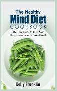 THE HEALTHY MIND DIET COOKBOOK