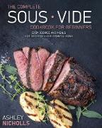 The Comprehensive Sous Vide Cookbook for Beginners