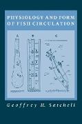 Physiology and Form of Fish Circulation