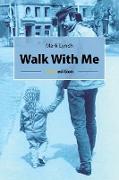 Walk With Me