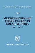 Multiplicities and Chern Classes in Local Algebra