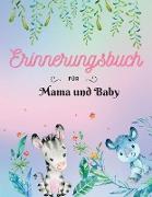 Erinnerungsbuch für Mama und Baby