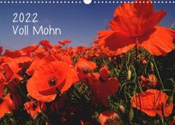 Voll Mohn (Wandkalender 2022 DIN A3 quer)