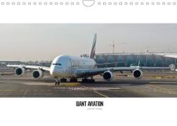 Giant Aviation - Verkehrsluftfahrt (Wandkalender 2022 DIN A4 quer)