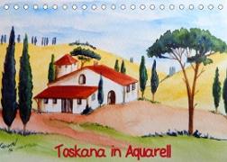 Toskana in Aquarell (Tischkalender 2022 DIN A5 quer)