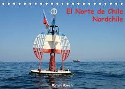 El Norte de Chile - Nordchile (Tischkalender 2022 DIN A5 quer)