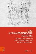 Das Alexandrinische Schisma in Briefen und Ideenwelt des Arnulf von Lisieux und Johannes von Salisbury