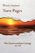 Torn Pages: The Oystercatcher's Cottage Part II Revised Edition