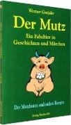 Der Mutz - Ein Fabeltier in Geschichten und Märchen