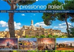 Impressionen Italien, Sienna, Rom, Florenz, Pisa, Venedig, Amalfie Küste, Toskana by VogtArt (Wandkalender 2022 DIN A2 quer)