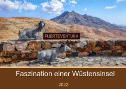 Fuerteventura - Faszination einer Wüsteninsel (Wandkalender 2022 DIN A2 quer)