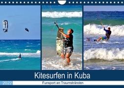 Kitesurfen in Kuba - Funsport an Traumstränden (Wandkalender 2022 DIN A4 quer)