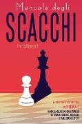 Manuale degli Scacchi - Chess for Beginners