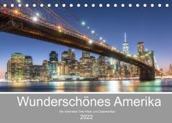 Wunderschönes Amerika (Tischkalender 2022 DIN A5 quer)