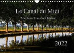 Le Canal du Midi (Wandkalender 2022 DIN A4 quer)