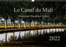 Le Canal du Midi (Wandkalender 2022 DIN A3 quer)