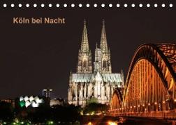 Köln bei Nacht (Tischkalender 2022 DIN A5 quer)