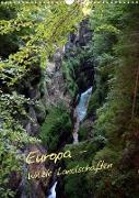 Europa - Wilde Landschaften (Wandkalender 2022 DIN A3 hoch)