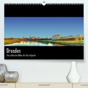 Dresden (Premium, hochwertiger DIN A2 Wandkalender 2022, Kunstdruck in Hochglanz)