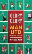 Glory, Glory Man Utd