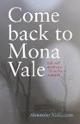 Come Back to Mona Vale: Life and Death in a Christchurch Mansion