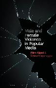 Male and Female Violence in Popular Media