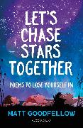 Let's Chase Stars Together