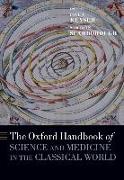 The Oxford Handbook of Science and Medicine in the Classical World