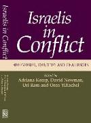 Israelis in Conflict: Hegemonies, Identities and Challenges